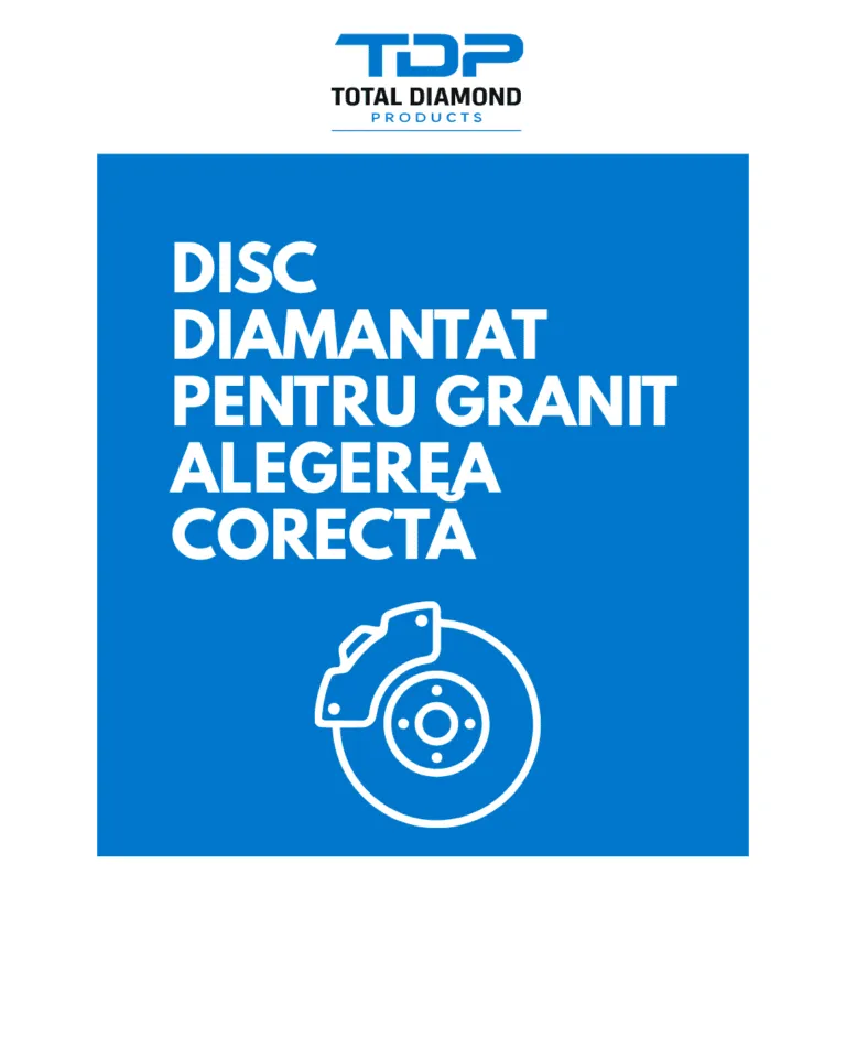 Disc diamantat pentru granit alegerea corectă