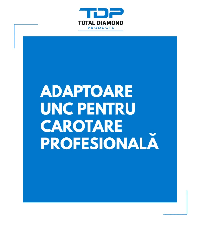 Adaptoare UNC pentru carotare profesională